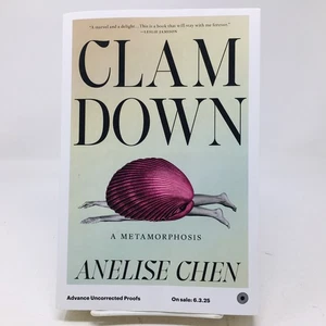 Clam Down A Metamorphosis ARC by Anelise Chen Memoir Proof NEW - Imagen 1 de 5