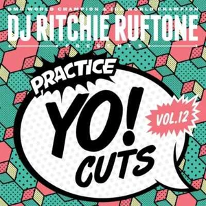 DJ RITCHIE RUFTONE PRES PRACTICE YO CUTS VOLUME 12 SEALED UK LP HIP HOP BREAKS - Picture 1 of 2
