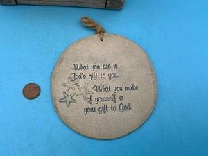 Decor Ceramic Plaque "What you are is God's gift to you..." - Picture 1 of 4
