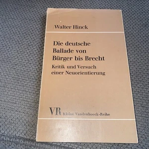 Walter Hinck Die Deutsche Ballade Con Burger Bus Brecht Kritik Und Versuch Einer - Picture 1 of 7