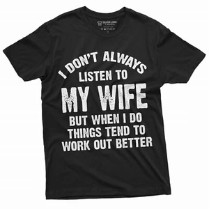 Listen to my Wife Funny Shirt Husband Tee Shirt Mens Funny marriage Tee Shirt T - Picture 1 of 8