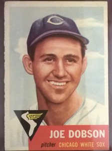 1953 Topps Set Break #5 Joe Dobson - Chicago White Sox