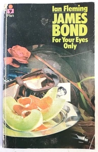 FOR YOUR EYES ONLY. IAN FLEMING. JAMES BOND. PAN BOOKS 1974. ACCEPTABLE - Picture 1 of 5