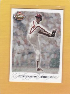 2003 FLEER FALL CLASSIC STEVE CARLTON #78 PHILLIES NMMT/MINT *65710