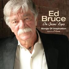 Ed Bruce In Jesus' Eyes (CD)