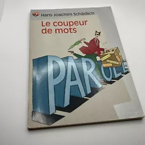 "Le Coupeur de Mots" The Word Cutter H. Schadlich Vintage French Childrens Book - Picture 1 of 4