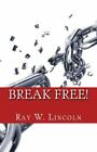 Pause Free!: Eine vergebende Person werden von Lincoln, Ray W.