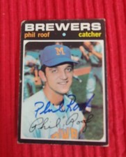 PHIL ROOF AUTOGRAPH 1971 TOPPS #22 MILWAUKEE BREWERS