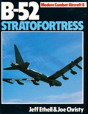 B-52 Stratofortress - Modern Combat Aircraft 8 (Ian Allan) - New Copy