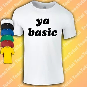 Ya Basic T-Shirt | Girls | Funny | Romance | LGBT | Queer - Picture 1 of 2
