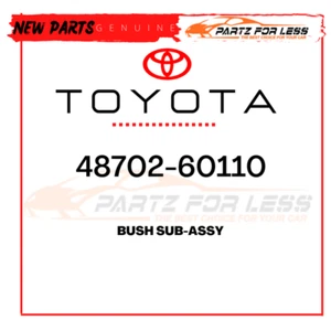 48702-60110 TOYOTA GENUINE BUSH SUB-ASSY 4870260110 OEM - Picture 1 of 7
