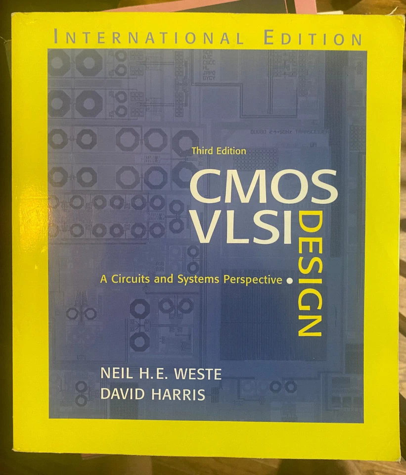 CMOS VLSI DESIGN  A CIRCUITS AND SYSTEMS PERSPECTIVE 3RD INTL ED 9780321269775 - Image 1 of 1