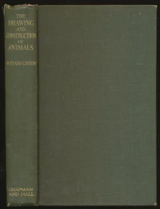 The drawing and construction of animals / by W. Evans Linton, R. W. S., with i.. - Picture 1 of 1