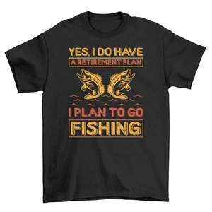 "33" Retirement Plan: Fishing! Funny T-shirt for Fishermen. 100% Cotton Tee, Uni - Picture 1 of 46