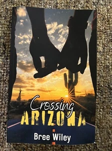 Crossing Arizona by Bree Wiley Paperback Book - Bild 1 von 1
