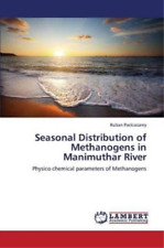Packiasamy Ruba Seasonal Distribution of Methanogens in  (Paperback) (UK IMPORT)