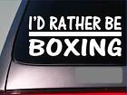 I'd Rather be a Boxing *H663* 8 Zoll Aufkleber Boxhandschuhe Koffer