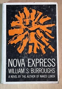 Nova Express, William S. Burroughs. Sharp 1st Printing Hardcover. - Picture 1 of 7