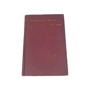 Introduction To Homer, R.C. Jebb 1899 New Edition Iliad Odyssey Hardback Book - Foto 1 di 12