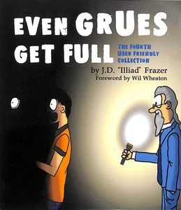 Even Grues Get Full – The Fourth User Friendly Collection by Illiad - Imagen 1 de 1
