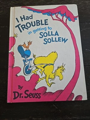 I Had Trouble in Getting to Solla Sollew 1965 HC Book Club Edition Dr. Seuss — 第 1/4 张图片