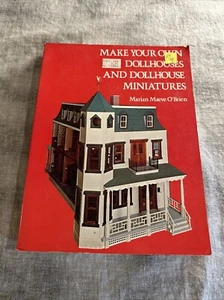 MAKE YOUR OWN DOLLHOUSE MINIATURES BY MARIAN MAEVE O'BRIEN ~ 1975 - Bild 1 von 2