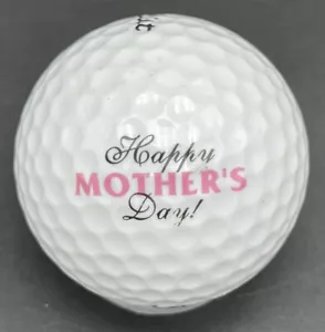 Happy Mothers Day! Logo Golf Ball (1) Titleist DT Solo Pre-Owned - Picture 1 of 4