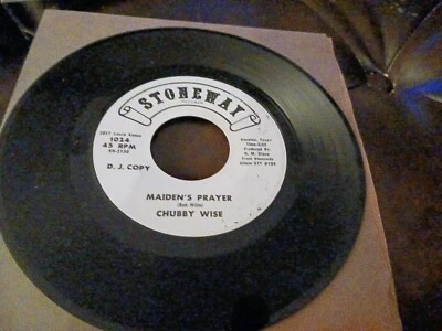 Chubby Wise,Maiden's Prayer,45 rpm Stoneway 1024,WHITE LABEL PROMO, DJ COPY, EX - Image 1 of 4