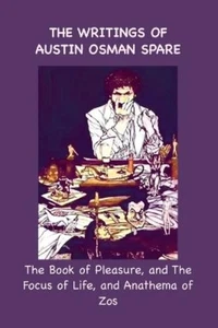 Austin Osman Spare The Writings of Austin Osman Spare (Paperback) (UK IMPORT) - Picture 1 of 1