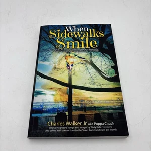 When Sidewalks Smile by Walker, Charles R., Like New Used, Free shipping in t... - Picture 1 of 1