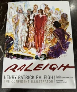 Henry Patrick Raleigh: The Confident Illustrator, 2016-12-01,Excellent Condition - Imagen 1 de 2