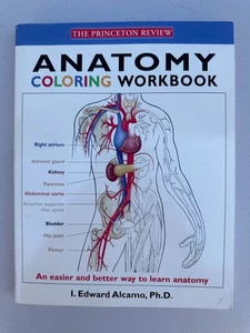 The Princeton Review "Anatomy Coloring Workbook" by I. Edward Alcamo, Ph.D. - Picture 1 of 7
