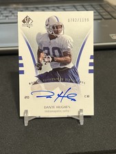 07 SP Authentic #213 Dante Hughes Auto Autograph RC /1199