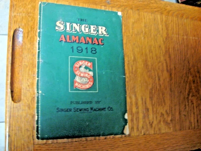 THE SINGER ALMANAC 1918 31 PAGES PUBLISHED BY YHE SINGER MACHINE CO - Image 1 of 4