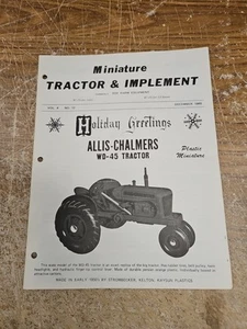 Miniature Tractor & Implement Magazine Dec 1980 Allis-Chalmers WD-45 tractor - Picture 1 of 4