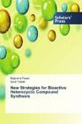 New Strategies for Bioactive Heterocyclic Compound Synthesis  3596
