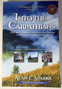Into the Carpathians : A Journey Through Central and Eastern Europe Part I - Picture 1 of 5