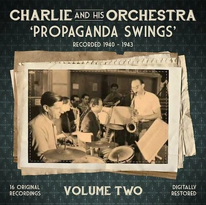 WW2 CHARLIE UND SEIN ORCHESTER "PROPAGANDA SWINGS" BAND ZWEI - SECHZEHN TRACKS - Bild 1 von 1