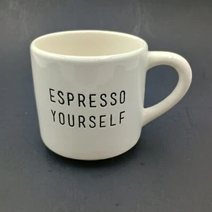 Coffee Mug Espresso Yourself  White with Black Lettering Earthenware Farmhouse - Picture 1 of 11