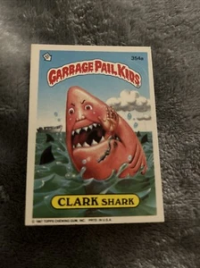 1987 TOPPS GARBAGE PAIL KIDS CLARK SHARK # 354a CARD STICKER - Picture 1 of 2