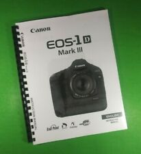 Owners Manual for Canon EOS 1D-Mark III 212 Pages W/Clear Covers