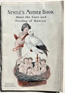 NESTLE'S MOTHER BOOK 1925 Baby Care Booklet Nestle's Milk Food For Baby 5F - Foto 1 di 12