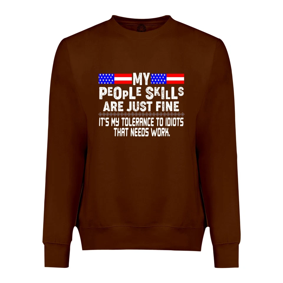 My People Skills Are Just Fine Sweatshirt Adult Humor Sarcastic Funny Sweatshirt - Image 1 of 1