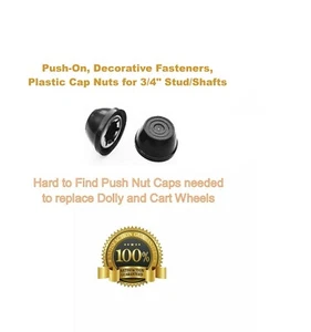 Push-On, Decorative Fasteners, Plastic Cap Nuts for 3/4" Stud/Shafts - Picture 1 of 1