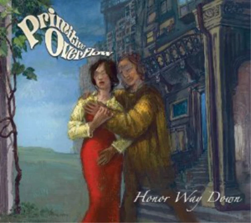 Primitive Overflow Honor Way Down (CD) Album - Bild 1 von 1