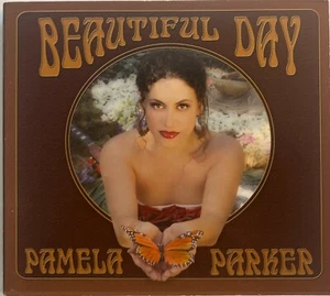 Beautiful Day : Pamela Parker (CD Digipak 2008) *Very Good* - Picture 1 of 2