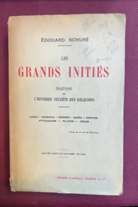 SCHURE Edouard, Les grands inities. Esquisse de l'histoire secrete des religion - Picture 1 of 1