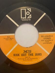Garage 45/ MC5 "Kick Out The Jams"     Elektra   Hear