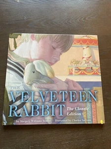 The Velveteen Rabbit || Hardcover: The Classic Edition by Charles Santore (2012) - Picture 1 of 6