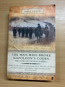 2001 " The Man Who Broke Napoleone Codes - Story Of George Scovell " Pb Libro - Picture 1 of 12